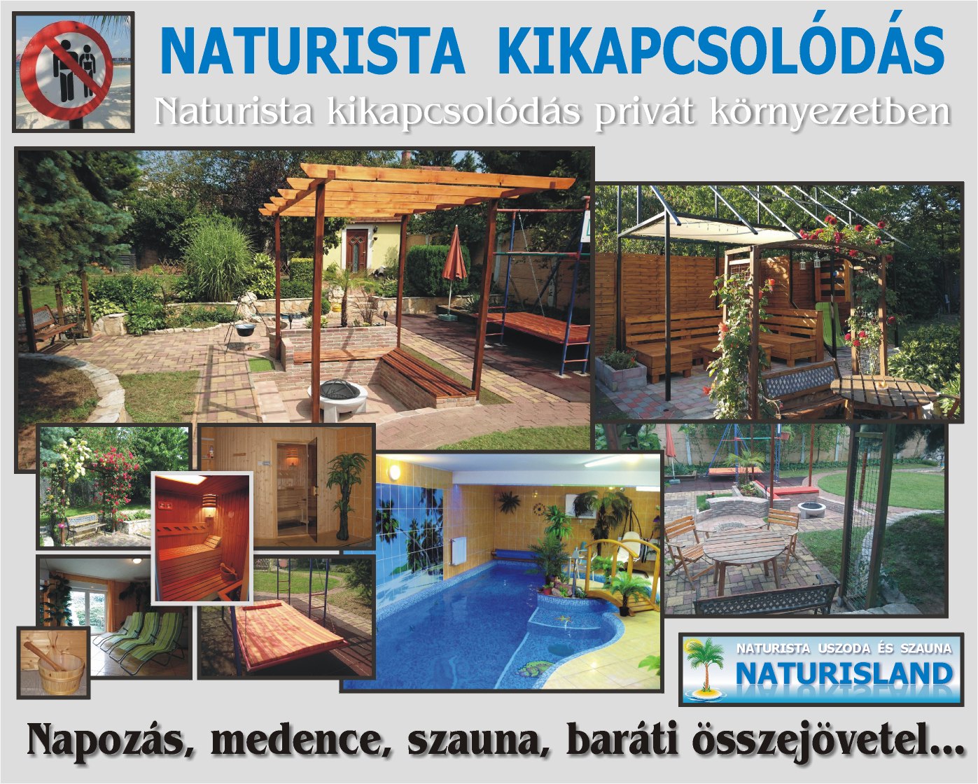 Naturista kikapcsolódás és szaunázás